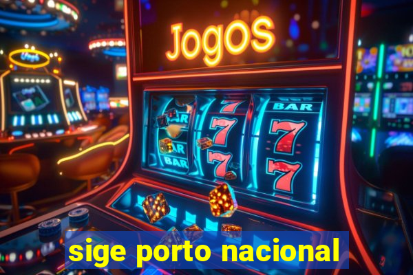 sige porto nacional